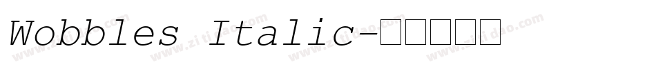 Wobbles Italic字体转换